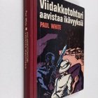 Paul White : Viidakkotohtori aavistaa ikävyyksiä - pikkukuva 1