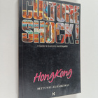 Betty Peh-T`i Wei ym. : Culture Shock! - Hong Kong - pikkukuva 1