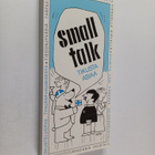 Lasse Lehtinen ym. : Small talk : tikusta asiaa - pikkukuva 1