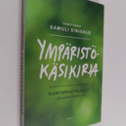 Ympäristökäsikirja kuntapäättäjille - ja kaikille muille - pikkukuva 1