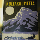 "Kultakuumetta" Erik Musterhjelm - pikkukuva 1