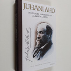 Juhani Aho : Tulivuori sammuessaan ja muita lastuja - pikkukuva 1