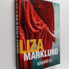 Liza Marklund : Ajojahti - pikkukuva 1