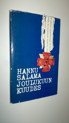 Hannu Salama : Joulukuun kuudes