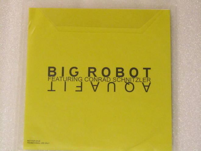 Big Robot Featuring Conrad Schnitzler • Aquafit PROMO CDr