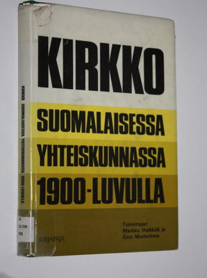 Markku ym. (toim.) Heikkilä : Kirkko suomalaisessa yhteis...