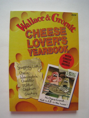 Wallace & Gromit – Cheese Lover’s Yearbook