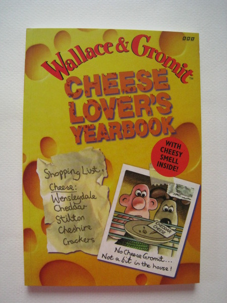 Wallace & Gromit – Cheese Lover’s Yearbook