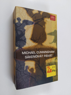 Michael Cunningham : Säkenöivät päivät
