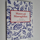 Maten på Masesgården - recept från vårt vegetariska kök - pikkukuva 1
