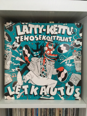 (12" Maxi) Lätty-Kettu & Tehosekoittajat – Letkautus