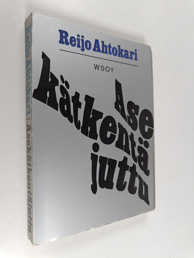 Reijo Ahtokari : Asekätkentäjuttu