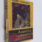 Olavi Tuomola : Anastettu sotasalaisuus - salapoliisiromaani - pikkukuva 1