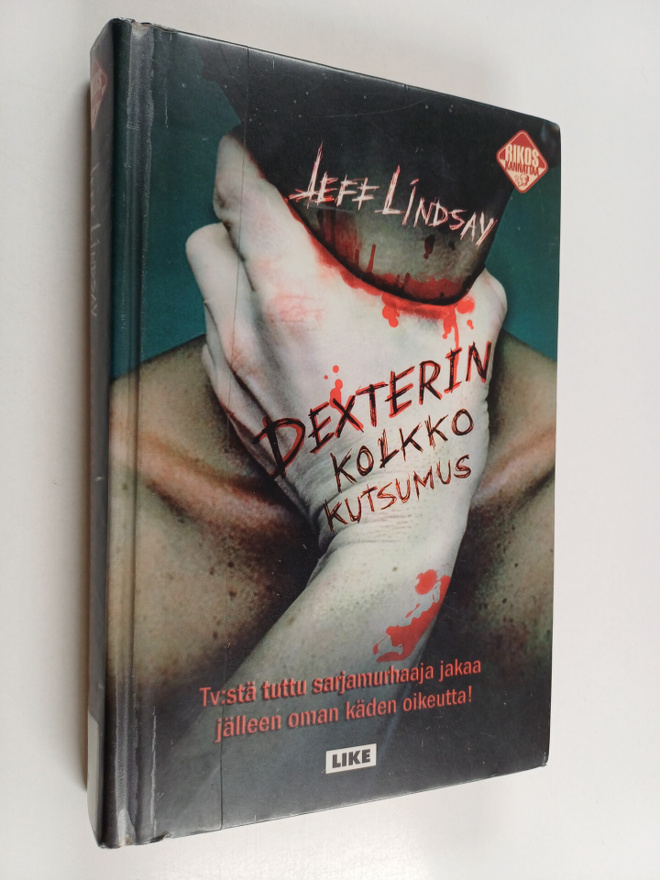 Jeff Lindsay : Dexterin kolkko kutsumus