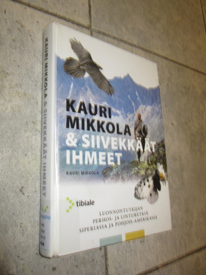 Kauri Mikkola & siivekkäät ihmeet