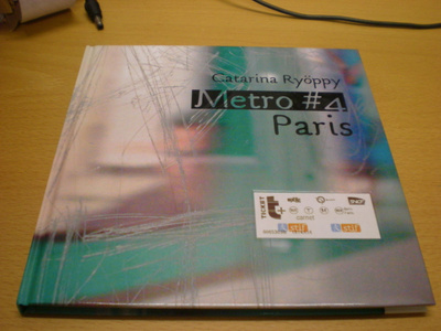 Catarina Ryöppy: Metro # 4 Paris
