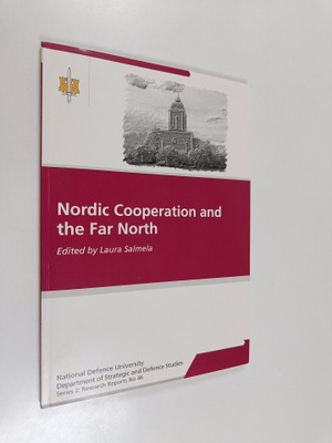 Nordic cooperation and the far north - Thirteenth Suomenl...