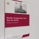 Nordic cooperation and the far north - Thirteenth Suomenl... - pikkukuva 1