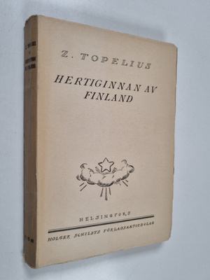 Zacharias Topelius : Hertiginnan av Finland