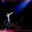 GRAHAM PARKER :: HEY LORD DON'T ASK ME QUESTIONS:VINYYLI 7" - pikkukuva 1