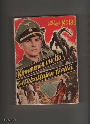 Kalas, Helmer: Kymmenen vuotta seikkailujen tiellä,Nide 1955