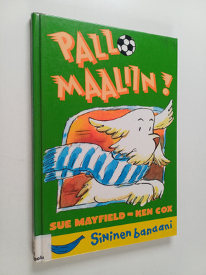 Sue Mayfield : Pallo maaliin!