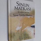 Sinun matkasi ...tie vaikean ajan läpi - pikkukuva 1