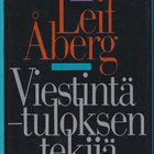 Leif Åberg: Viestintä - tuloksen tekijä - pikkukuva 1