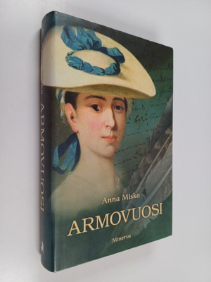 Anna Misko : Armovuosi