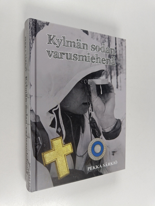 Pekka Särkiö : Kylmän sodan varusmiehenä