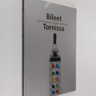 Heikki (toim.) Valkama : Bileet Tornissa - pikkukuva 1