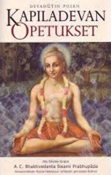 A C Bhaktivedanta - Devah?tin pojan Kapiladevan opetukset
