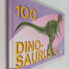 Ismo ym. (suom.) Nuuja : 100 dinosaurusta - pikkukuva 1
