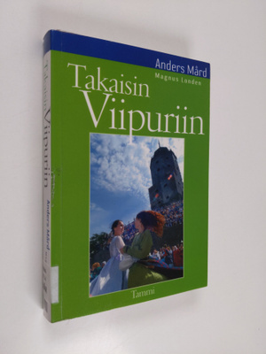 Anders Mård : Takaisin Viipuriin