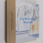 Caj Westerberg : Ataraksia : runoja - pikkukuva 1