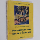 Kalervo Reponen : Porajärven karhu ja Kelon veljekset : s... - pikkukuva 1