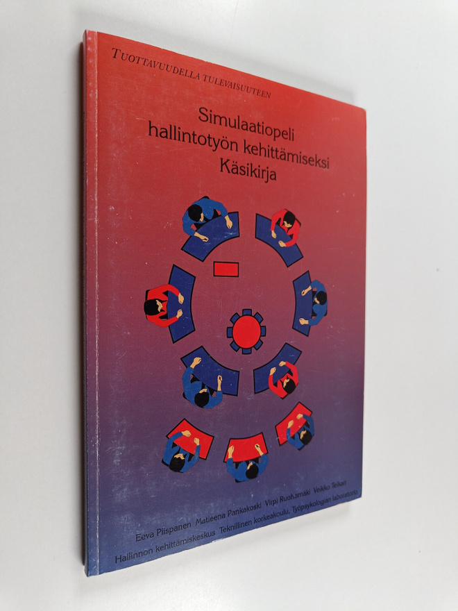 Simulaatiopeli hallintotyön kehittämiseksi : käsikirja + ...