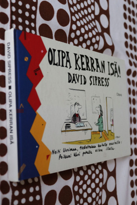 David Sipress : Olipa kerran isä! ( 1.p. 1991 )