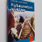 Tuija Lehtinen : Kutsumaton vieras - pikkukuva 1