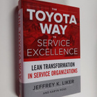Jeffrey K. Liker : The Toyota way to service excellence :... - pikkukuva 1
