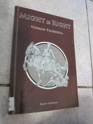 MIGHT IS RIGHT - VOIMAN HISTORIA