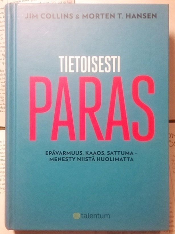 Jim Collins, Morten Hansen - Tietoisesti paras (sid.)