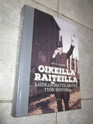 Oikeilla raiteilla Mikko Laakso