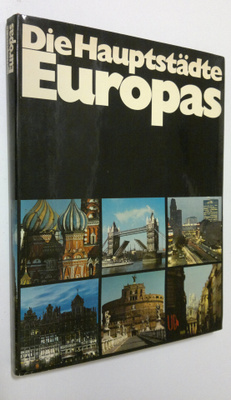 Roland Gööck : Die Hauptstädte Europas