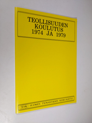 Teollisuuden koulutus 1974 ja 1979