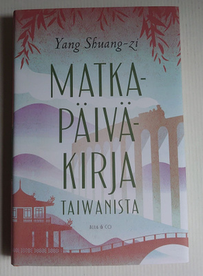Yang Shuang-Zi - Matkapäiväkirja Taiwanista