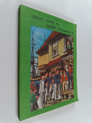 R. J. Unstead : Queen Anne to Queen Elizabeth II