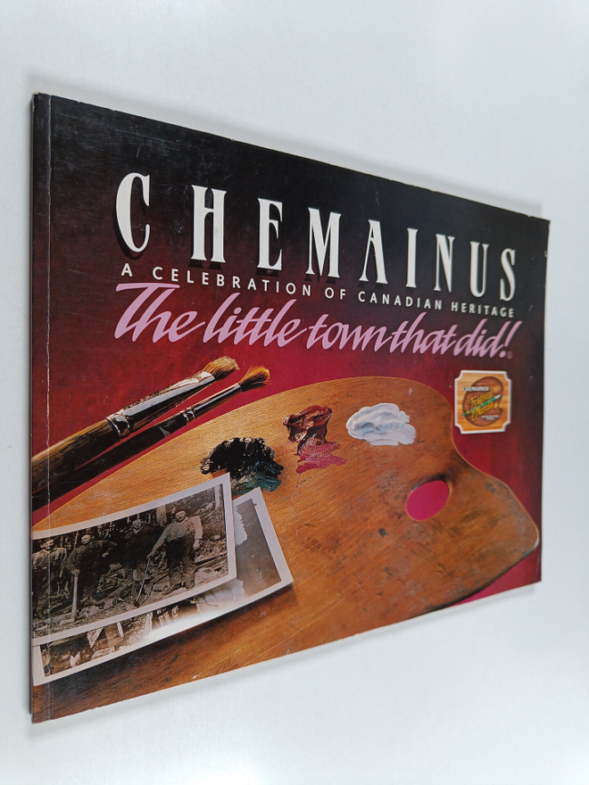 Cynthia M. Bunbury : Chemainus : a celebration of canadia...