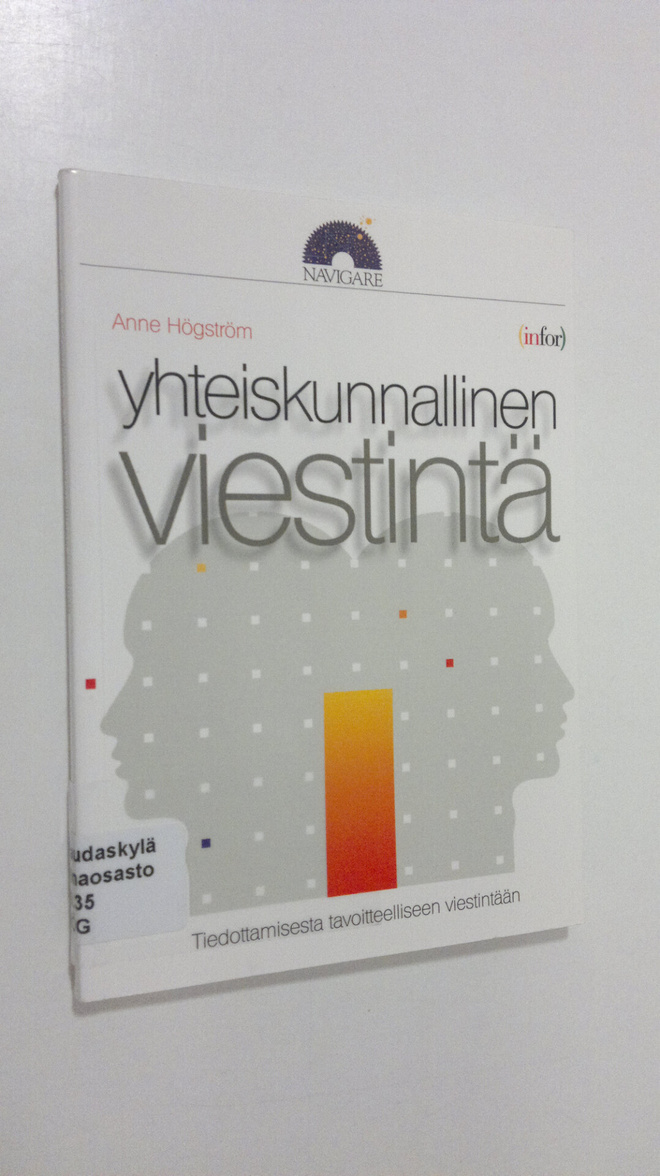 Anne Högström : Yhteiskunnallinen viestintä