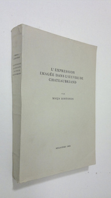 Maija Lehtonen : L'expression imagee dans l'oeuvre de Cha...